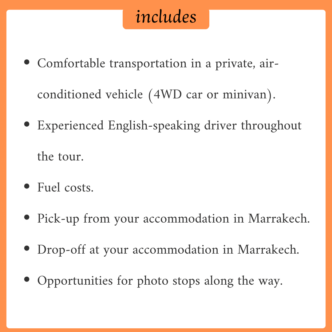 Includes a Private day trip to Essaouira from Marrakech.