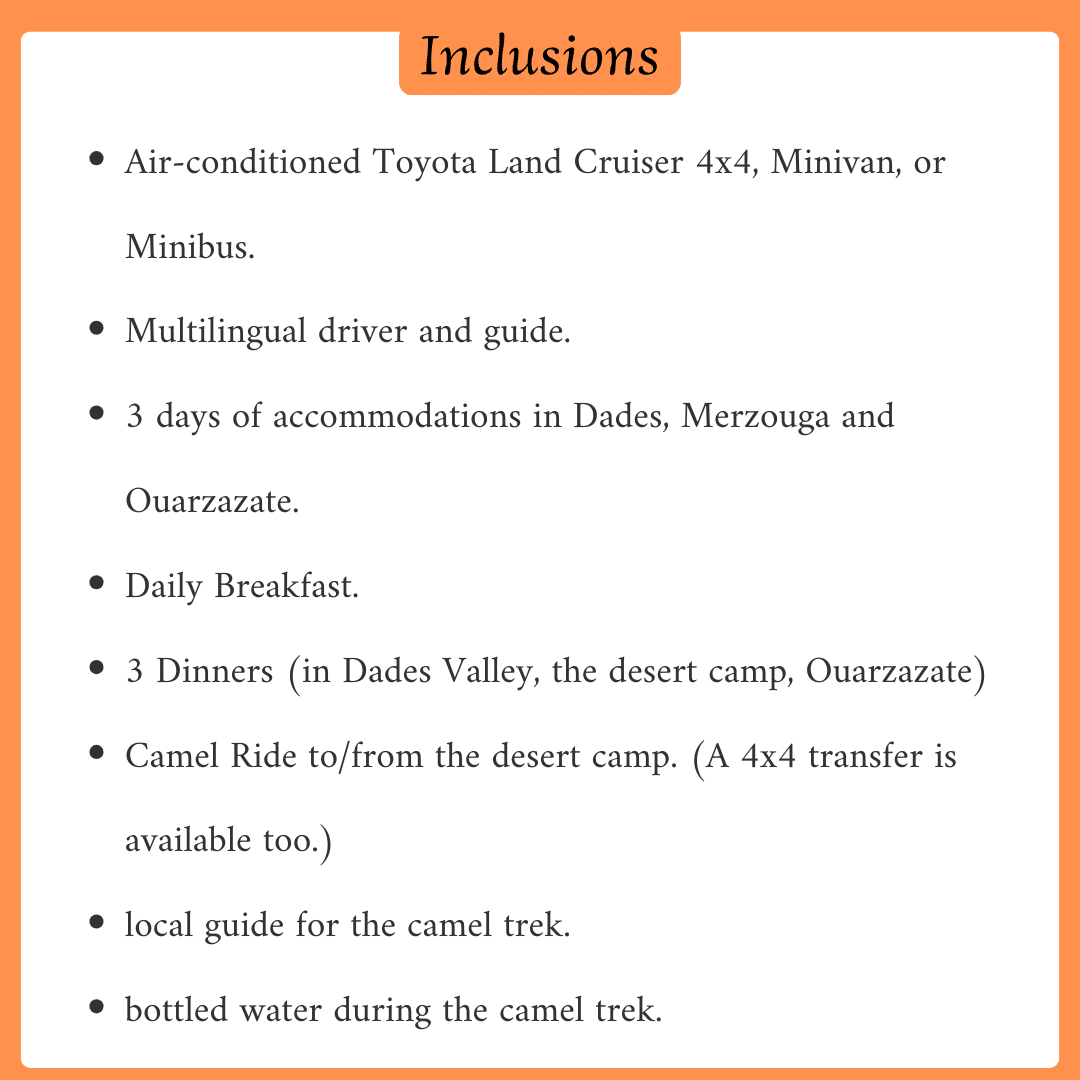 Inclusions of a 4-day Sahara Desert itinerary, including accommodation, transport, a guide, meals, and a Sahara camel trek.