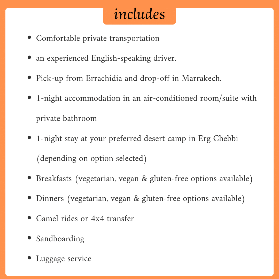 Inclusions of a 3 days Morocco desert trip, including accommodation, transport, a guide, meals, and a Sahara camel trek.